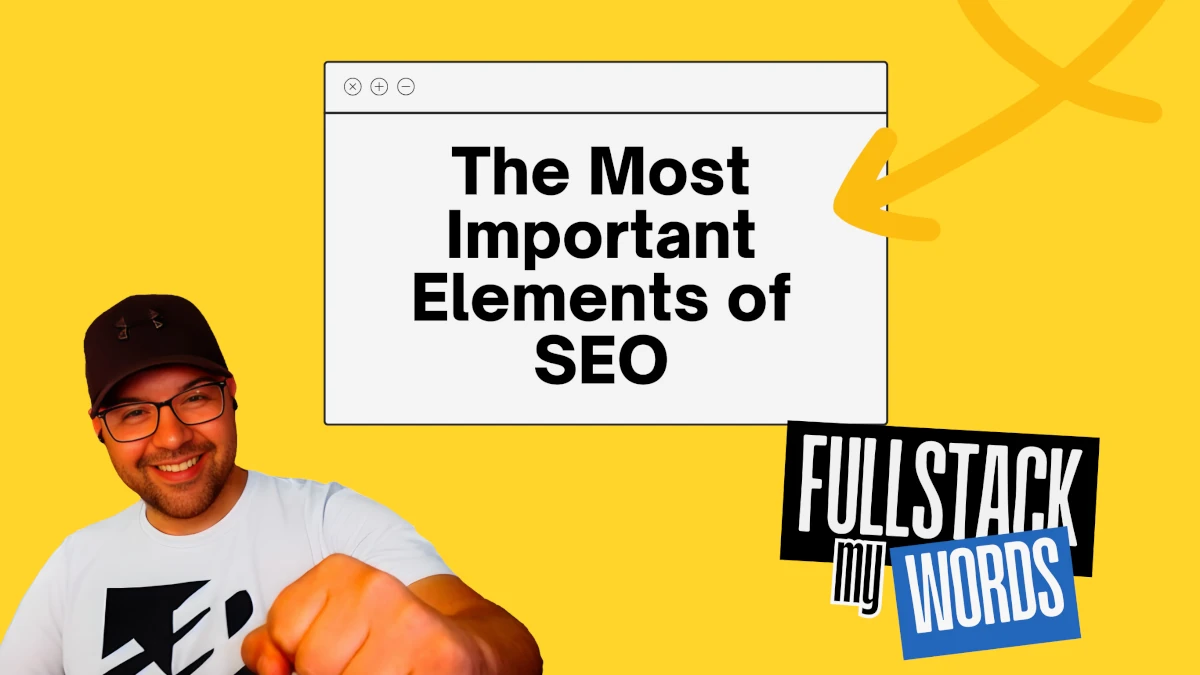 The Most Important Elements of SEO